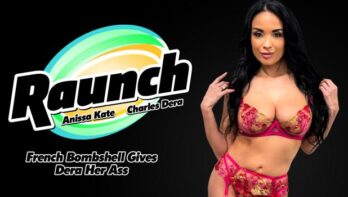 Anissa Kate - French Bombshell Gives Dera Her Ass
